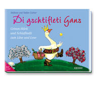 Vorderes Coverbild Di gschtifleti Gans