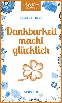 Vorderes Coverbild Dankbarkeit macht glücklich