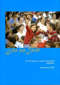 Ja zu Gott - Leitfaden