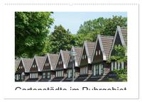 Vorderes Coverbild Gartenstädte im Ruhrgebiet (Wandkalender 2026 DIN A2 quer), CALVENDO Monatskalender