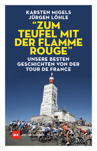Vorderes Coverbild “Zum Teufel mit der flamme rouge“