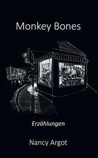 Monkey Bones - Erzählungen