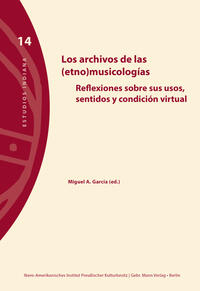Vorderes Coverbild Los archivos de las (etno)musicologícas