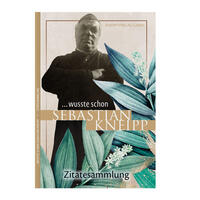 ...wusste schon Sebastian Kneipp