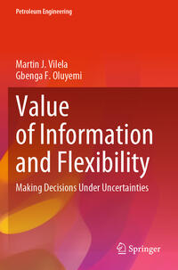 Value of Information and Flexibility