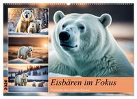 Eisbären im Fokus (Wandkalender 2026 DIN A2 quer), CALVENDO Monatskalender
