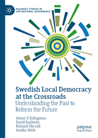 Vorderes Coverbild Swedish Local Democracy at the Crossroads