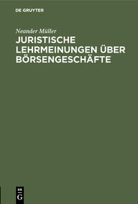 Juristische Lehrmeinungen über Börsengeschäfte