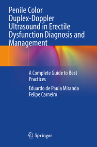 Penile Color Duplex-Doppler Ultrasound in Erectile Dysfunction Diagnosis and Management