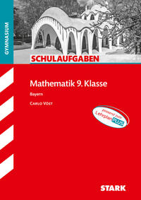 STARK Mathematik 9. Klasse - Schulaufgaben Gymnasium