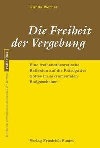 Vorderes Coverbild Die Freiheit der Vergebung
