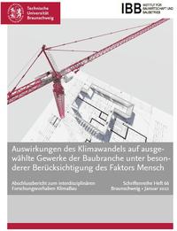 AUSWIRKUNGEN DES KLIMAWANDELS AUF AUSGEWÄHLTE GEWERKE DER BAUBRANCHE UNTER BESONDERER BERÜCKSICHTIGUNG DES FAKTORS MENSCH