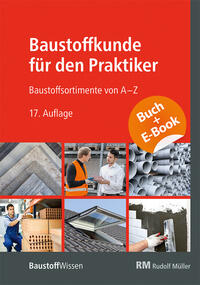 Baustoffkunde für den Praktiker - mit E-Book (PDF)