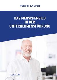 Das Menschenbild in der Unternehmensführung