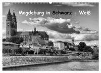 Magdeburg in Schwarz - Weiß (Wandkalender 2025 DIN A2 quer), CALVENDO Monatskalender