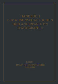 Das Photographische Objektiv