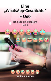Eine „WhatsApp-Geschichte“ – Ü60