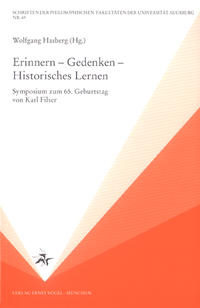 Erinnern - Gedenken - Historisches Lernen