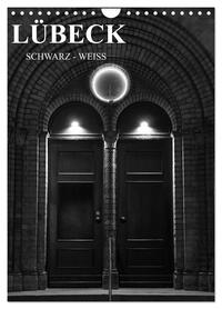 Lübeck schwarz-weiß (Wandkalender 2026 DIN A4 hoch), CALVENDO Monatskalender