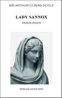 Arthur Conan Doyle: Ausgewählte Werke / Lady Sannox