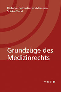 Grundzüge des Medizinrechts