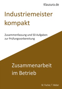 Industriemeister Kompakt Zusammenarbeit im Betrieb