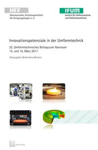 Innovationspotenziale in der Umformtechnik