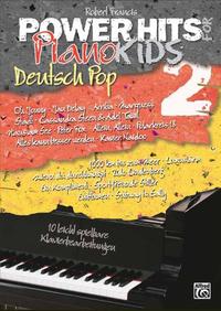 Power Hits for Piano / Power Hits for Piano – Deutsch Pop Band 2