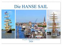 Die HANSE SAIL Das große Seglertreffen in Rostock (Wandkalender 2026 DIN A2 quer), CALVENDO Monatskalender