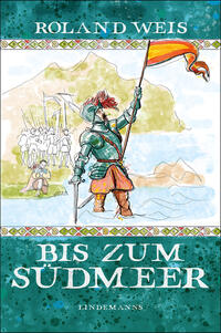 Vorderes Coverbild Bis zum Südmeer