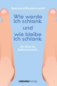 Vorderes Coverbild Wie werde ich schlank und wie bleibe ich schlank