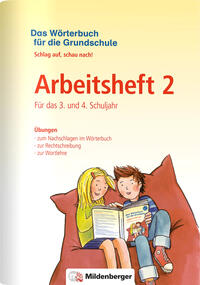 Vorderes Coverbild Das Wörterbuch für die Grundschule – Arbeitsheft 2 · Für das 3. und 4. Schuljahr