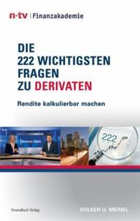 Die 222 wichtigsten Fragen zu Derivaten