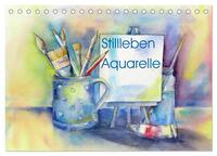 Stillleben Aquarelle (Tischkalender 2026 DIN A5 quer), CALVENDO Monatskalender