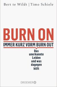 Vorderes Coverbild Burn On: Immer kurz vorm Burn Out