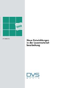 Neue Entwicklungen in der Lasermaterialbearbeitung Tagung in Jena am 27. 28. November 2008