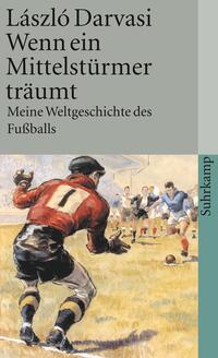 Wenn ein Mittelstürmer träumt