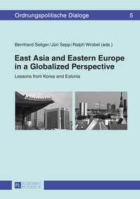 East Asia and Eastern Europe in a Globalized Perspective