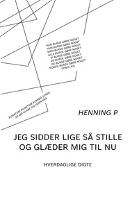 Jeg sidder lige så stille og glæder mig til nu