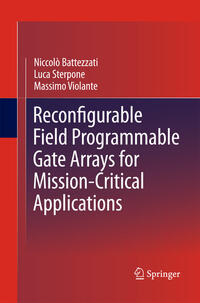 Reconfigurable Field Programmable Gate Arrays for Mission-Critical Applications