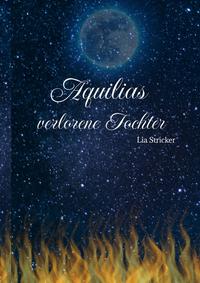 Aquilias verlorene Tochter