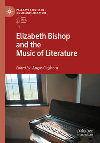 Elizabeth Bishop and the Music of Literature