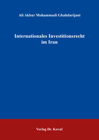 Vorderes Coverbild Internationales Investitionsrecht im Iran