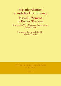 Makarios/Symeon in östlicher Überlieferung. Macarius/Symeon in Eastern Tradition
