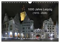 1000 Jahre Leipzig (1015 - 2026) (Wandkalender 2026 DIN A4 quer), CALVENDO Monatskalender
