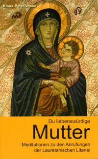 Du liebenswürdige Mutter