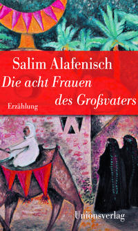 Die acht Frauen des Großvaters