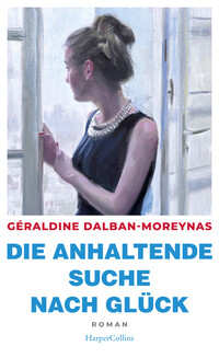 Vorderes Coverbild Die anhaltende Suche nach Glück