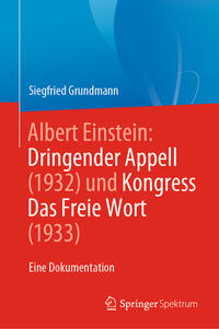 Albert Einstein Dringender Appell (1932) und Kongress Das Freie Wort (1933)