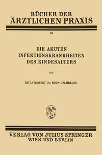 Die Akuten Infektionskrankheiten des Kindesalters